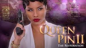 Say it with me, queen pin. Queen Pin 2 2016 Action Directed By Gin X