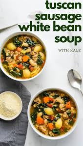 Tuscan Sausage Soup With White Beans And Kale Recipe White Bean Soup Kale Soup Recipes White Beans