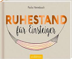 Ruhestand Für Einsteiger Einsteiger Reihe