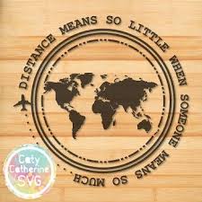 Distance Means So Little When Someone Means So Much Svg Pin On Making Tops Bottoms And Everything In Between