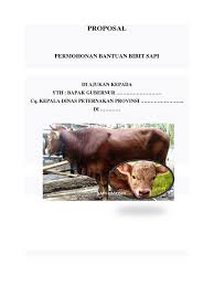 Demikian proposal bantuan modal usaha ternak sapi ini kami sampaikan. Contoh Proposal Bantuan Sapi Dinas Peternakan Berbagi Contoh Proposal