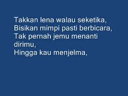 Bersama janji kau sentuh rasa percaya hangat dinginmu mengundang rindu kecewa hanya aku dihuni sepi rasa kasihmu * hanya ku yang mencari rembulan masih ada mungkin seketika walau ku bahagia mengejar bayanganmu tak mungkin ku beroleh saat indah bersamamu hanya aku. Hanya Aku Hyper Act Lirik Youtube