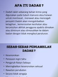 Budaya adalah suatu budaya yang harus dilestarikan dan yg sudah dikembangkan oleh leluhur kita dah juga harus kita kembangkan lagi untuk menjadikan budaya. Apa Itu Dadah