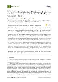 Another benefit is that it is 100% portable and can be use anywhere and whenever you need to. Pdf Towards The Internet Of Smart Clothing A Review On Iot Wearables And Garments For Creating Intelligent Connected E Textiles