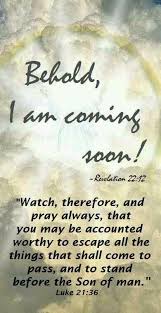 Behold I Am Coming Soon Encouraging And Equipping The Saints
