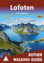 Vesterålen turlag endrer booking av hyttene. Lofoten And Vesteralen 60 Walks Andrea And Tobias Kostial 9783763348411 Amazon Com Books