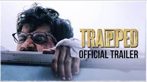 How to use trap in a sentence. Trapped Official Trailer Rajkummar Rao Dir Vikramaditya Motwane Releasing 17th March 2017 Youtube