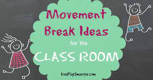 Before reading a text or at the beginning of your new unit, come up with a few debatable. Movement Break Ideas For The Classroom Kids Play Smarter