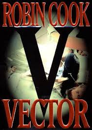 Richard L Cybookreads Robin Cook S Vector Fridayreads Audio Books Books To Read Online Kindle Reading