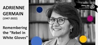 Adrienne Germain: Remembering the “Rebel in White Gloves”