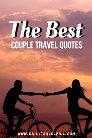 Lost in the middle of nowhere with the one i love · 3. Travel Captions With Friends Tourism Company And Tourism Information Center