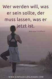 Loslassen Spruche Und Motivierende Zitate Fur Deine Veranderung In 2020 Loslassen Zitate Loslassen Motivierende Zitate
