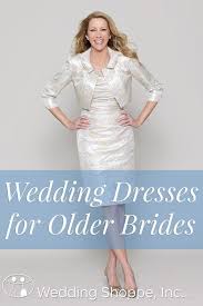 Hochzeit über 50 reife braut im brautkleid mit. 16 Wedding Dresses For Older Brides Brautkleider Fur Altere Damen Hochzeitskleid Altere Braut Altere Brautkleider