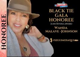Honoring Wanda Malavé -Johnson at the 2025 Black Tie Gala Wanda's journey  began in 2010 in Camden, and eventually led her back to her hometown of  Trenton where she continues to serve
