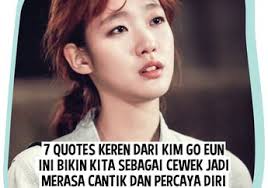 Scopri ricette, idee per la casa, consigli di stile e altre idee da provare. Berita Quotes Kim Go Eun Tentang Cewek Cantik Terbaru Hari Ini Cewekbanget