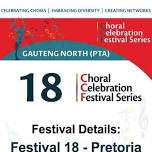 Choral Celebration Festival 18 – Pretoria 2026