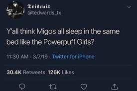 An index page listing powerpuff girls content. Y All Think Migos All Sleep In The Same Bed Like The Powerpuff Girls Brandnewsentence