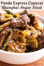 A Delicious Copycat Recipe Of The Hit Entree Panda Express Shanghai Angus Steak Bakeitwithlove Com Pandaexpres Angus Steak Asian Recipes Restaurant Recipes