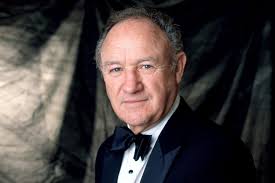 Gene Hackman, Oscar-winning star of 'The French Connection,' dies at 95