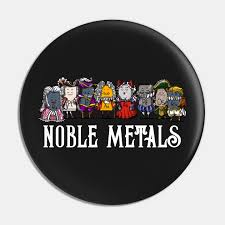 We did not find results for: Chemistry Noble Metal Science Joke Noble Metals Chemistry Pin Teepublic