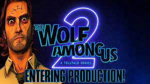 The Wolf Among Us Season 2 Officially In Production Telltale Games Youtube