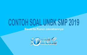 Maybe you would like to learn more about one of these? Contoh Soal Unbk Smp 2021 Dan Kunci Jawabannya