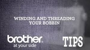 Remove the thread completely from the machine. Brother Video Tip Winding And Threading Your Bobbin Youtube