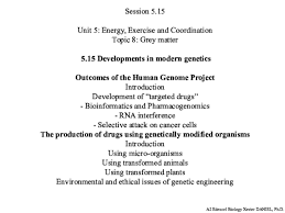 What was an aim of genetic modification of organisms?a. Ppt A2 Edexcel Biology Session 5 15 Developments In Modern Genetics Xavier Daniel Academia Edu