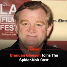 Brendan Gleeson has been cast alongside Nicolas Cage and Lamorne Morris in  the now titled, 'Spider-Noir.' He will reportedly play the villain in the  new Spider-Man series.