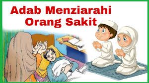Alangkah bagusnya engkau, alangkah bagusnya perjalananmu, telah tersedia untukmu sebuah rumah di dalam syurga!. Adab Menziarahi Orang Sakit Kafa Tahun 3 Youtube