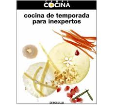 Y muy elaborada y esmerada. Cocina De Temporada Para Inexpertos Gastronomia Cia