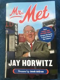 Book Review—MR Met: Jay Horwitz Recounts His Years as the PR Man for the  Mets