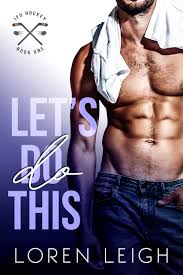 Lets Do This by Loren Leigh | Goodreads