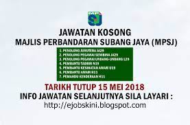 Tetapi beberapa tahun kemudian kerajaan negeri selangor. Jawatan Kosong Perbandaran Subang Jaya Mpsj 15 Mei 2018
