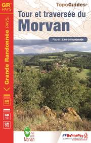 More images for parc régional du morvan » Tour Et Traversee Du Morvan Gr13 Gr131 2017 Plus De 15 Jours De Randonnee Amazon De Ffrandonnee Fremdsprachige Bucher