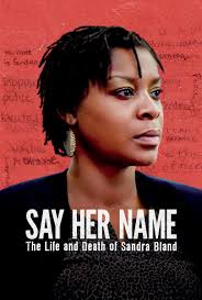 Tribeca Review: 'Say Her Name' is an Ambitious Look at Sandra Bland's Legacy