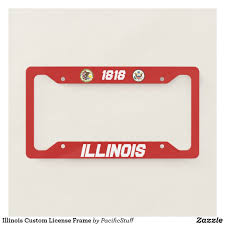Free 24 hour service on thousands of products! Illinois Custom License Frame Zazzle Com License Frames Personalized Plates Custom License Plate
