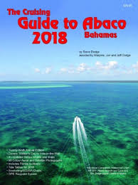 Cruising Guide To The Abaco Bahamas 2018 Todd Navigation