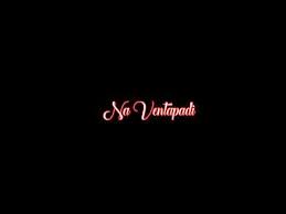 Life Of Ram Song Whatsapp Status Jaanu Movie Whatsapp Status Na Ventapadi Song Whatsapp Status Youtube In 2020 Songs Life Movies