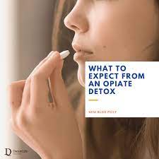 What To Expect From An Opiate Detox