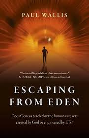 Epub Pdf Escaping From Eden By Paul Wallis Ebook Download In 2020 Eden Wallis Genesis