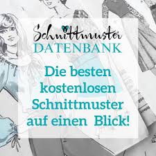 Du willst deine schnittmuster kostenlos? Kostenlose Schnittmuster Datenbank Uber 1200 Gratis Schnittmuster Freebies