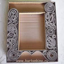 как сделать рамку для картины своими руками из картона Ramka Iz Kartona Kashemir Fotoramki Svoimi Rukami Ramki Samodelnye Ramki