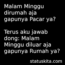 50 Kata Kata Ucapan Malam Minggu Aku Gokil