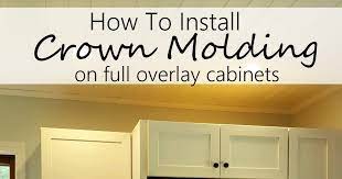 Crown molding can either bond with the ceiling or allow for space above the cabinet. Diy Design Fanatic How To Install Crown Molding On Full Overlay Cabinets
