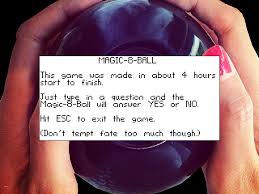 How much is in a teenager? Adventure Game Studio Games Magic 8 Ball