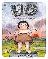 We would like to show you a description here but the site won't allow us. Ug Raymond Briggs Stone Age Caveman Historical Fiction