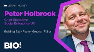 Building Back Faster, Greener, Fairer (Peter Holbrook, Social Enterprise UK)