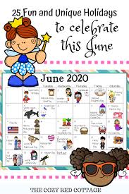 25 Fun And Quirky Holidays To Celebrate In June In 2020 National Holiday Calendar Holiday Calendar Holiday