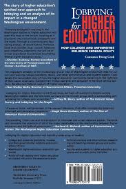 Lobbying for Higher Education : How Colleges and Universities Influence  Federal Policy (Vanderbilt Issues in Higher Education): Cook, Constance  Ewing: 9780826513175: Amazon.com: Books